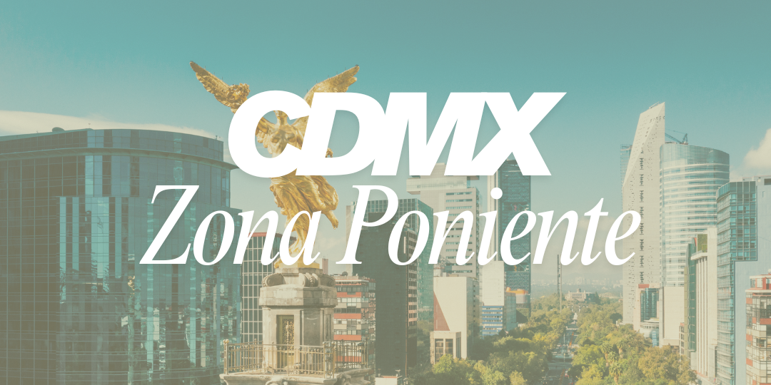 CDMX - Poniente